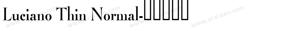 Luciano Thin Normal字体转换